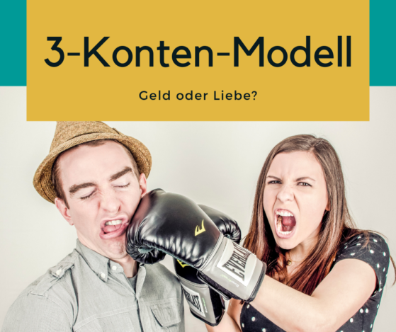 Das 3 Konten Modell - Geld In Der Partnerschaft - Klartext Kathrin ...